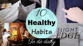 10 HEALTHY HABITS | Spring 2019 | Home with Hanna 