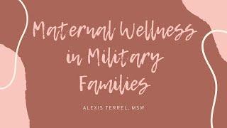 Maternal Wellness in Military Families