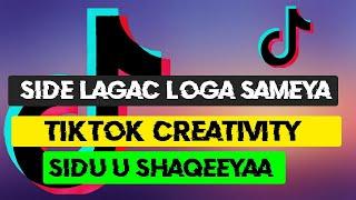 TIKTOK CREATIVITY PROGRAM BETA | SIDEE U SHAQEEYAA