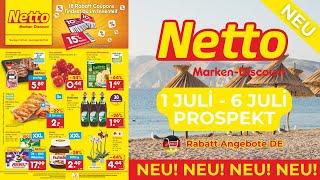 NETTO MARKEN DİSCOUNT Prospekt Werbung | Rabatt Angebote DE - Prospekt Gültig von 01.07.2024