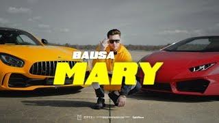 BAUSA - MARY (prod. by THE CRATEZ & BAUSA)