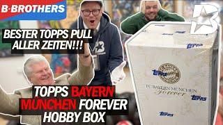 Bester Topps Pull ALLER ZEITEN!!! Bayern München Forever Boxbreak! Unfassbarer Hit!