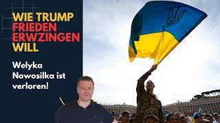 Wie Trump Frieden erzwingen will: Ukraine Lagebericht (407) und Q&A