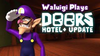 Waluigi Plays: DOORS HOTEL + UPDATE Ft. Mario, Luigi, Wario, and Bowser