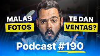 ¿Puedes tener clientes haciendo malas fotos?  | Podcast #190