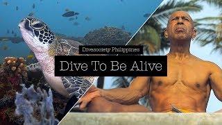 Dive To Be Alive