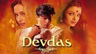 Devdas 2002 full movie 720p| #shahrukh_khan | Sanjay Leela Bhansali