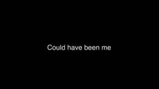 The Struts - Could have been me (lyrics)