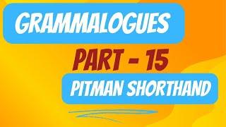 Grammalogues Part - 15 | Pitman Shorthand | Likho Steno Academy | SSC/DSSSB/ESIC/RAILWAY/COURTS |