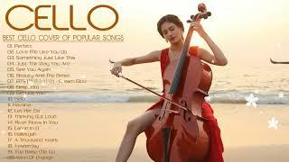 Instrumental Cello  Top 20 Cello Covers of popular songs 2020The Best Covers Of Instrumental Cello