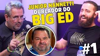 "BIG ED" JUNIOR NANNETTI - Podcast 1