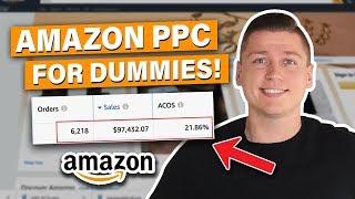 2020 Amazon PPC Tutorial For Beginners - Create & Optimize Campaigns with the BEST Keywords