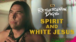 Spirit and White Jesus - Scene | Reservation Dogs | FX