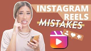 8 INSTAGRAM REELS MISTAKES YOU NEED TO STOP MAKING! | Instagram Reels Tips