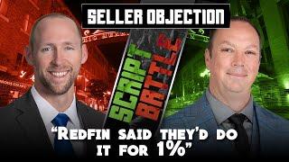 “Redfin said they’d do it for 1%” - Real Estate Training