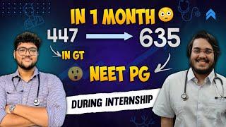 1 Month Journey from AIR 15,000 in GT to AIR 758 in NEET PG in 1st Attempt | Dr Deep Patel | Dr Aman