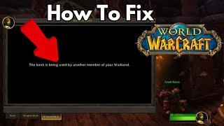 Fix Warband Bank Not Working In World of Warcraft (WoW)