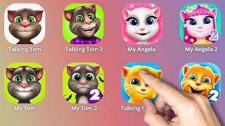 Talking Tom,Talking Tom Cat 2,My Angela,My Angela 2,My Tom,My Tom 2,Talking Ginger,Talking Ginger 2