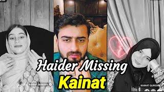 Haider missing Kainat  | Haider Shah Live