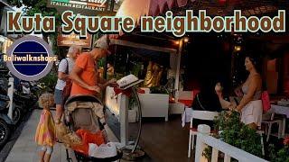 KUTA SQUARE NEIGHBORHOOD || Kuta Bali Walking Tour 2023