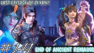 Good Bye 🫂 Zi Yan| Battle Through The Heavens Season 6 Ep. 141 Part 01 Explained In Hindi | Bye 🫰