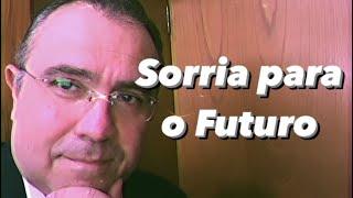 Sorria para o Futuro