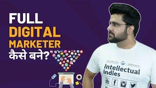 Skills Required for a Full Stack Digital Marketer?