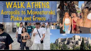 Central Athens Greece. Acropolis to Monastiraki Tourist walk. Plaka and Ermou Shopping Street