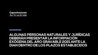 Novedades en el reporte de información exógena AG 2021