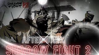 Shadow Fight2"EDIT"  MR kitty xafter dark @R-NCM