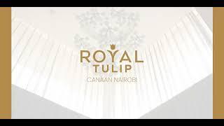 Royal Tulip Canaan Nairobi