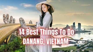 DANANG, VIETNAM (2024) | 14 Best Things To Do!