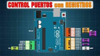 Control de Pines con Registros | Incrementa velocidad del Read/Write - Arduino101