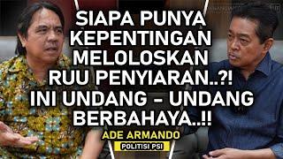 KONTROVERSI RUU PENYIARAN, KEBEBASAN BEREKSPRESI KITA TERANCAM..!! | ADE ARMANDO