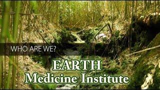 Introduction to Earth Medicine