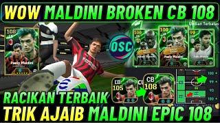 WOW MALDINI 108 ! TRIK AJAIB MALDINI EPIK & RACIKAN TERBAIK MALDINI EPIC EUROPEAN GUARDIAN EFOOTBALL