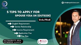 5 Tips to Apply For Spouse Visa UK (Outside) #spousevisauk #ukimmigration @KQSolicitors Urdu Hindi