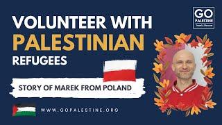 Volunteer with Palestinian Refugees - Story of Marek