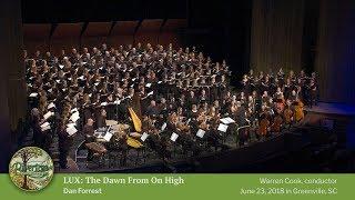 LUX: The Dawn From On High – Dan Forrest – COMPLETE – Rivertree Singers & Friends