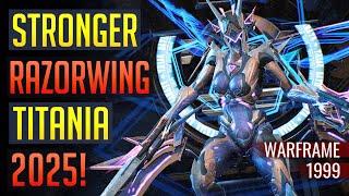 Titania is now STRONGER in 2025! | Warframe 1999