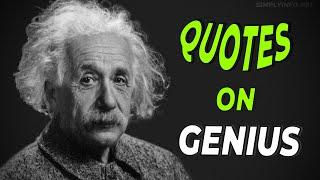 Top 25 Funny, Inspirational & motivational Quotes on Genius | best quotes about Genius | Simplyinfo