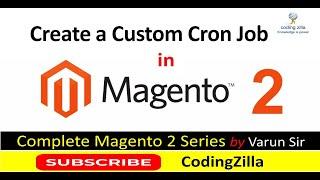 How to create a custom Cron job in Magento 2 |  Cron Job in #magento2 | #Codingzilla