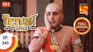 Tenali Rama - Ep 345 - Full Episode - 30th October, 2018