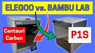 Elegoo Centauri Carbon Printer: Better Value Than Bambu Lab P1S?