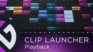 Waveform 13 | Clip Launcher Pt.1 - Playback