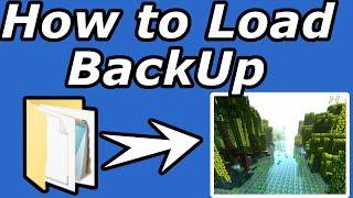 How to Load a BackUp Minecraft 1.20 / 1.21