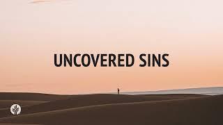 Uncovered Sins | Audio Reading | Our Daily Bread Devotional | July 12, 2024