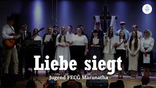 Liebe siegt | FECG Detmold MARANATHA