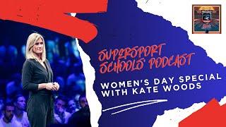 Women's Day Special with Kate Woods  | #SSSPod