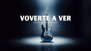 GUITAR TYPE BEAT - Sad x Chill Guitar x Freestyle Type Beat "VOLVERTE A VER"